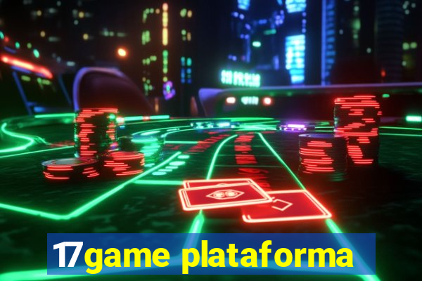 17game plataforma